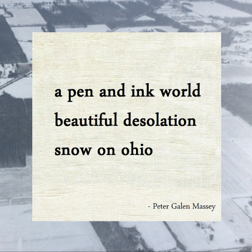 Peter Galen Massey Winter Haiku Snow on Ohio